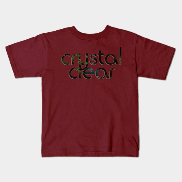 crystal clear Kids T-Shirt by afternoontees